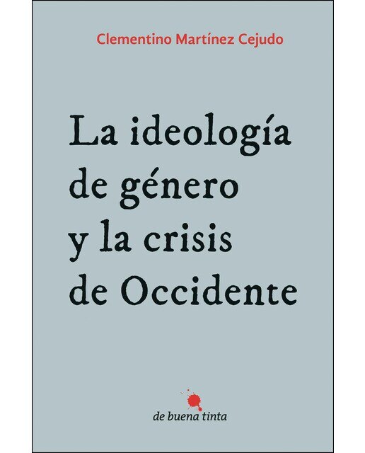 La Ideología De Género Y La Crisis De Occidente 1