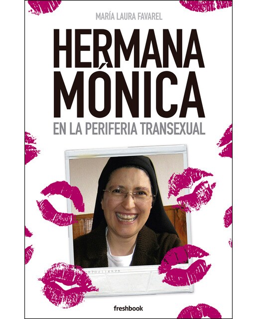 Hermana Mónica: En La Periferia Transexual 1