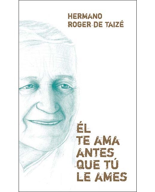 Él te ama antes que tú le ames(Tapa blanda) 1