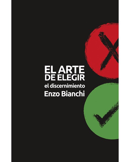 Imagen 0 de El arte de elegir: El discernimiento (Tapa blanda)