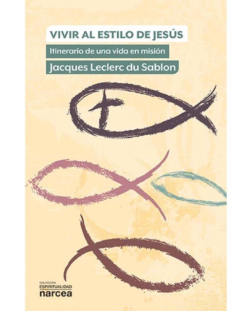 Vivir al estilo de Jesús: Itinerario de una vida en misión (Capa mole) 1