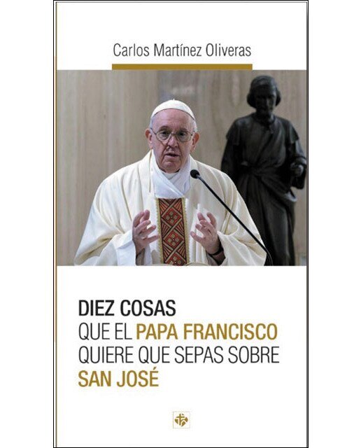 Imagem 0 de Diez cosas que el papa francisco quiere que sepas sobre san josé(Tapa blanda)