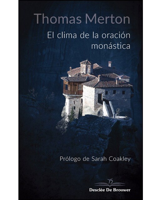 El Clima De La Oración Monástica 1