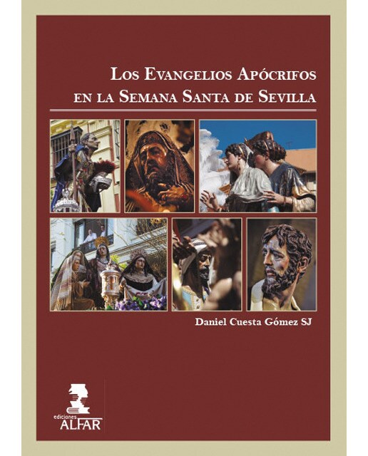 Los evangelios apócrifos en la semana santa de sevilla(Tapa blanda) 1