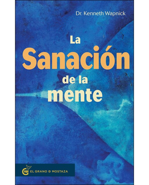 Imagen 1 de La sanación de la mente: La sanación de la mente insana (Tapa blanda con solapas)