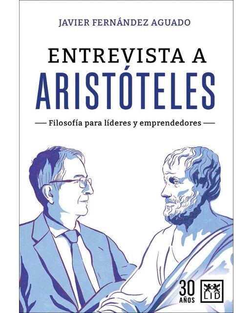 Imagem 0 de Entrevista a Aristóteles: Filosofía para líderes y emprendedores (Capa mole)