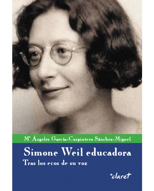 Simone weil educadora: Tras los ecos de su voz(Tapa blanda) 1