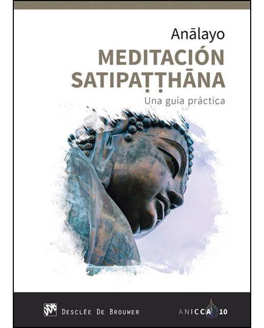 Meditación satipatthana. Una guía práctica (Tapa blanda) 1