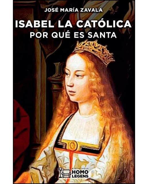 ISABEL LA CATÓLICA: POR QUÉ ES SANTA (Capa mole com abas) 1
