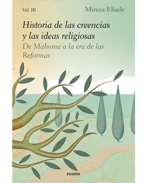 Imagem 0 de Historia de las creencias y las ideas religiosas  III: De Mahoma a la era de las Reformas  (Capa mole com abas)