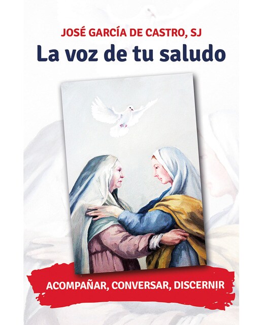 La voz de tu saludo: Acompañar, conversar, discernir(Tapa blanda) 1