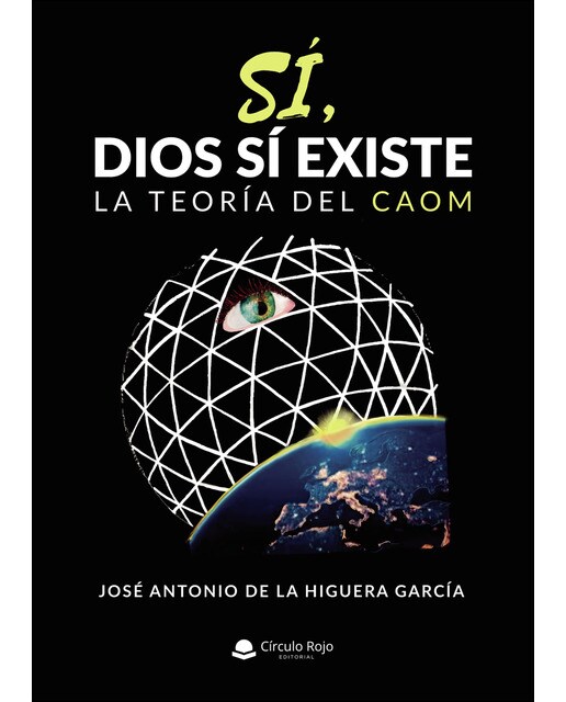 Sí, Dios sí existe. La teoría del Caom (Capa mole) 1