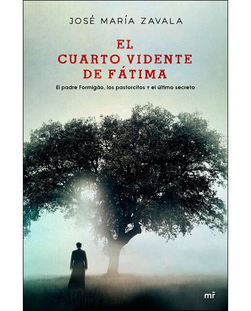 Imagem 0 de El cuarto vidente de Fátima: El padre Formigão, los partorcitos y el último secreto (Capa mole com abas)