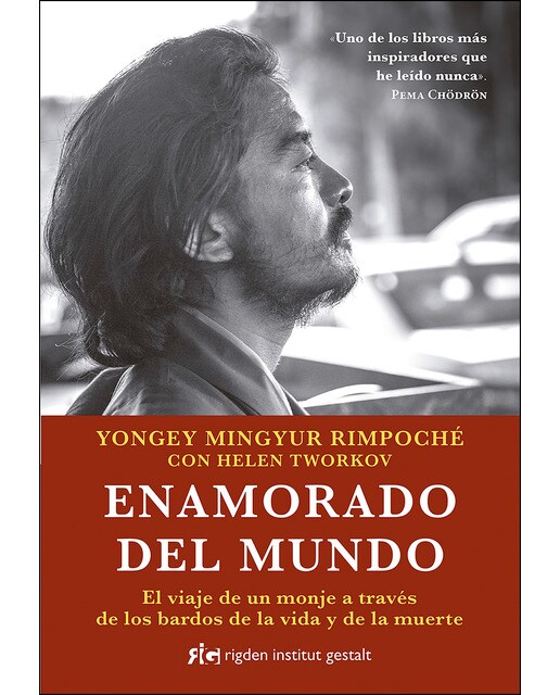Imagen 0 de Enamorado del mundo: El viaje de un monje a través de los bardos de la vida y de la muerte  (Tapa blanda con solapas)