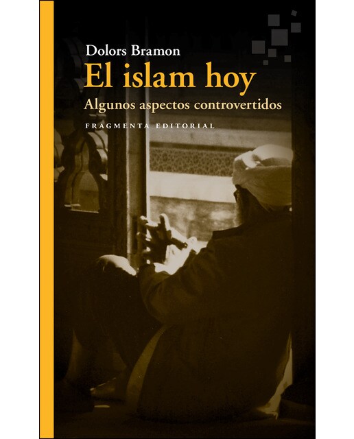 Imagen 0 de El islam hoy: Algunos aspectos controvertidos (Tapa blanda)