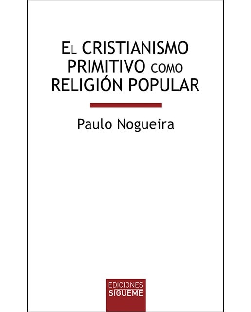 Imagen 0 de El cristianismo primitivo como religión popular