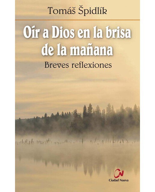 Oír a Dios en la brisa de la mañana: Breves reflexiones (Capa mole) 1