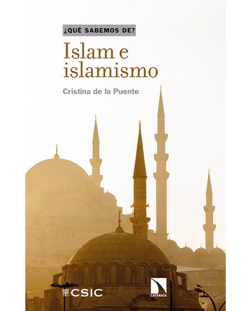 Imagen 0 de Islam e islamismo (Tapa blanda con solapas)