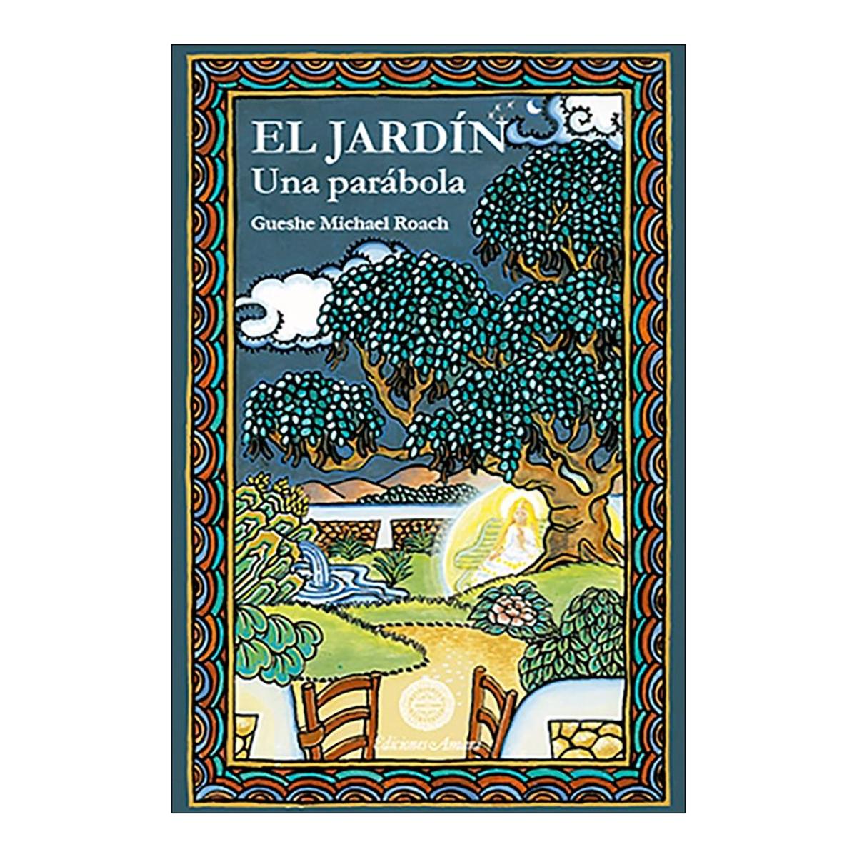 Imagen 0 de EL JARDÍN. UNA PARÁBOLA: Una Parábola (Tapa blanda con solapas)