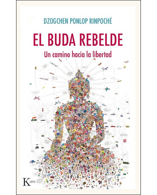 Imagen 0 de El buda rebelde: Un camino hacia la libertad (Tapa blanda)