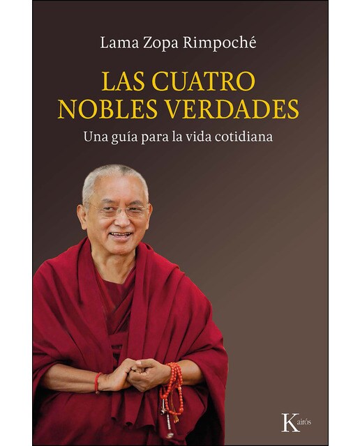 Imagen 1 de Las cuatro nobles verdades: una guía para la vida cotidiana