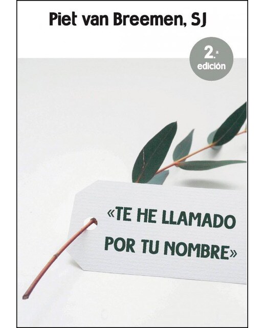 'Te he llamado por tu nombre'