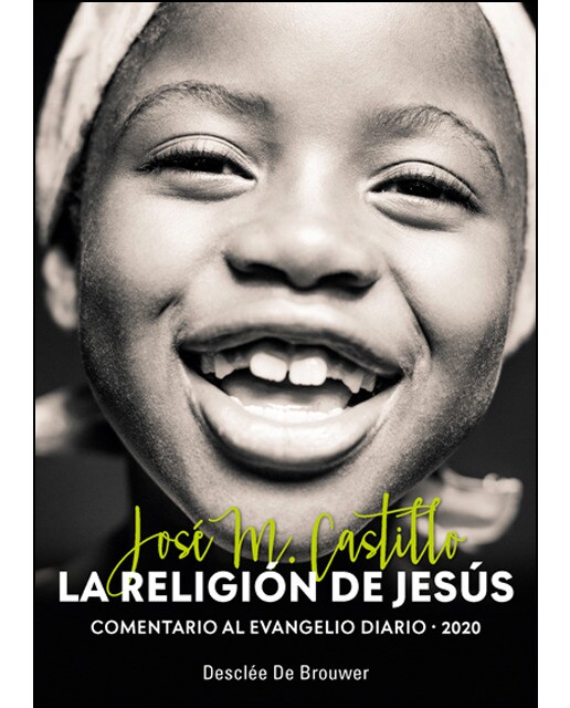Imagen 0 de La religión de jesús. Comentario al evangelio diario 2020 (Tapa blanda)