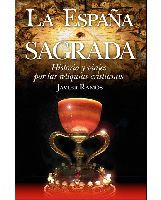 Imagem 0 de La españa sagrada. Historia y viajes por las reliquias cristianas(Tapa blanda)