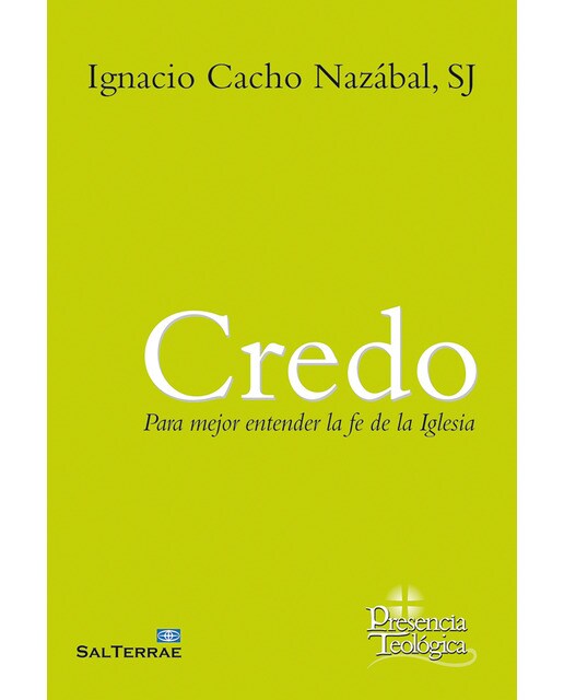 Credo: Para mejor entender la fe de la iglesia(Tapa blanda) 1