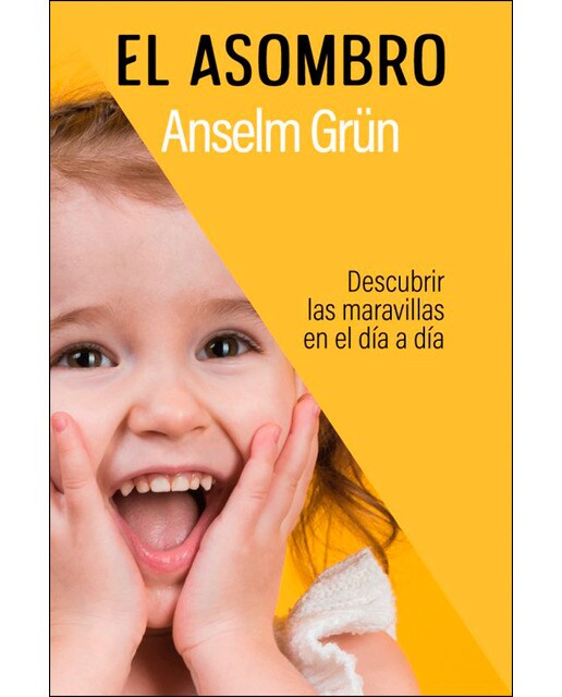 Imagem 0 de El asombro: Descubrir las maravillas en el día a día(Tapa blanda)