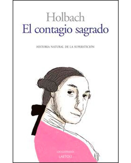 El contagio sagrado: historia natural de la superstición 1