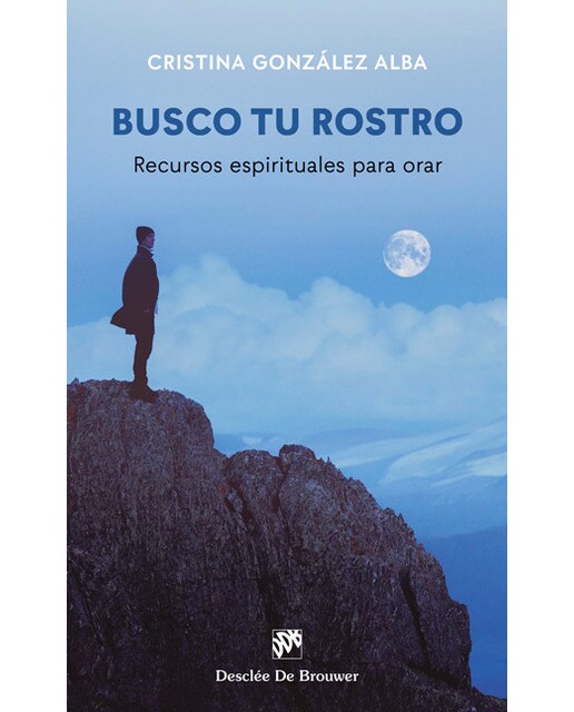 Busco tu rostro. Recursos espirituales para orar(Tapa blanda) 1
