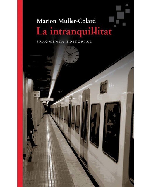 La intranquil·litat(Tapa blanda) 1