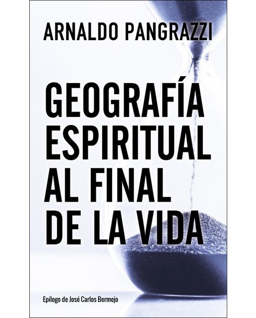 Imagen 0 de Geografía espiritual al final de la vida (Tapa blanda)