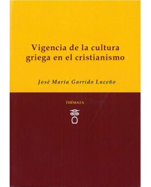 Vigencia de la cultura griega en el cristianismo(Tapa blanda) 1