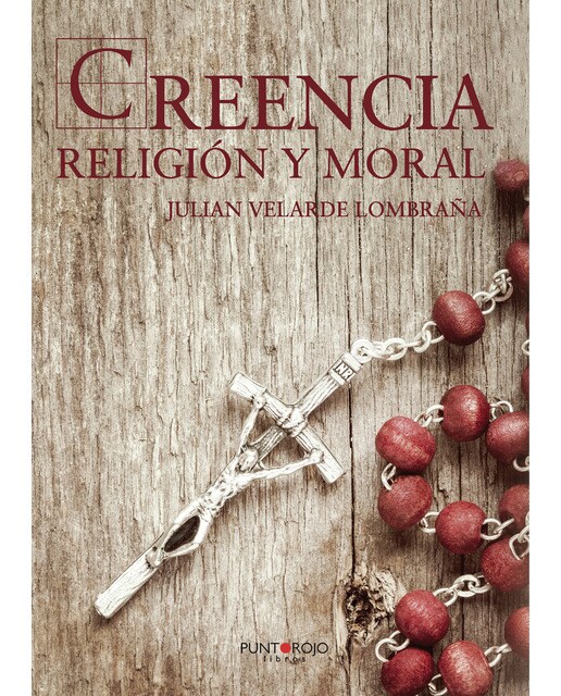 Creencia, religión y moral(Tapa blanda) 1