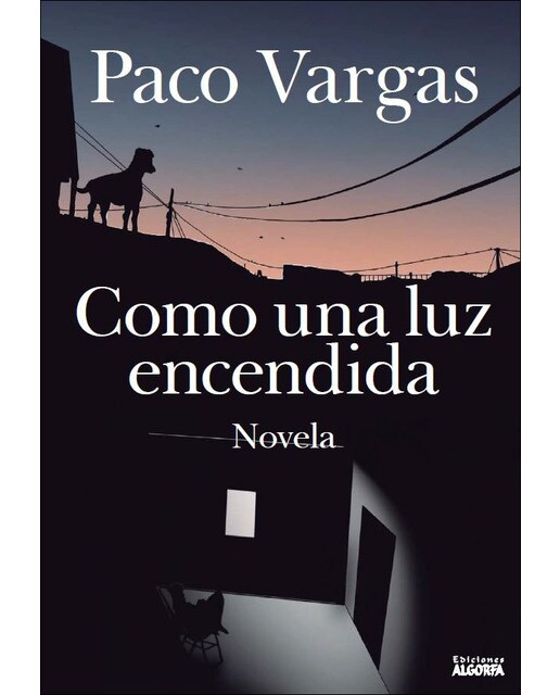 Como una luz encendida: Novela(Tapa blanda) 1