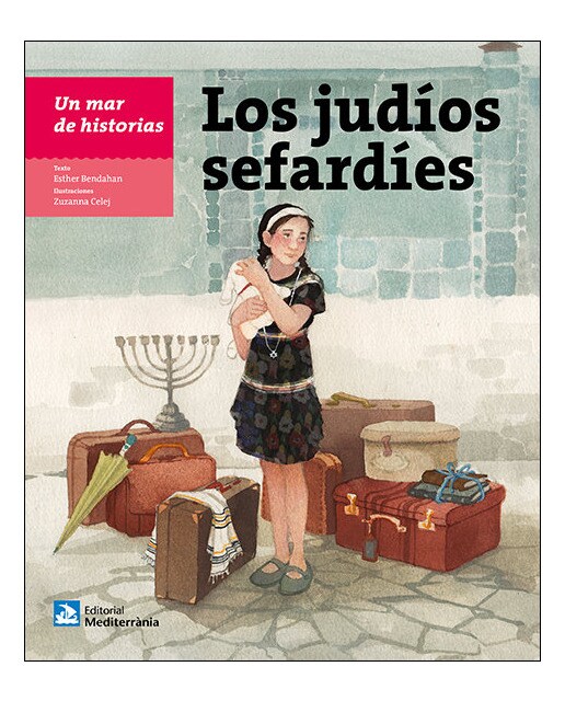 Un mar de historias: Los judíos sefardíes 1