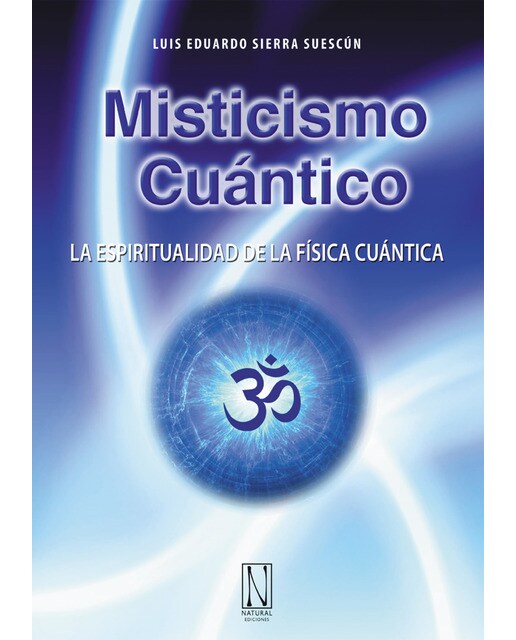 Misticismo cuántico: La espiritualidad de la física cuántica (Capa mole com abas) 1