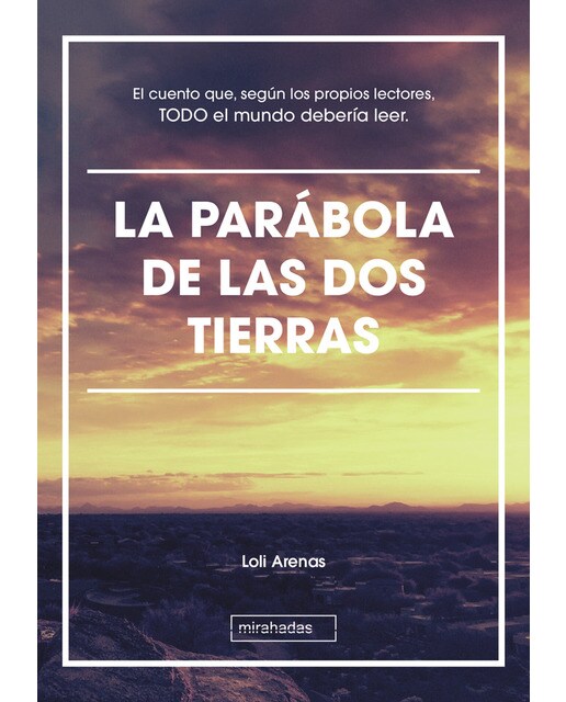 La parábola de las dos tierras(Tapa blanda) 1