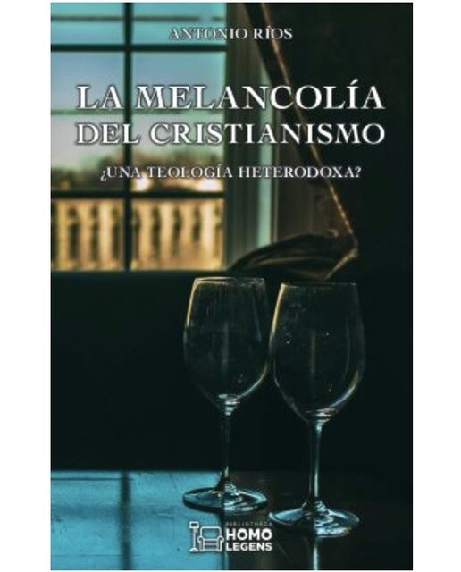 La melancolía del cristianismo: ¿Una teología heterodoxa? (Capa mole com abas) 1