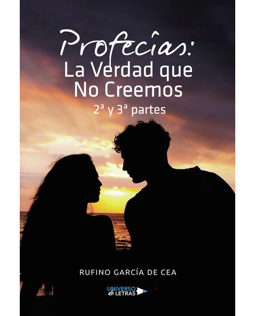 Profecías: La Verdad que No Creemos 2ª y 3ª partes 1