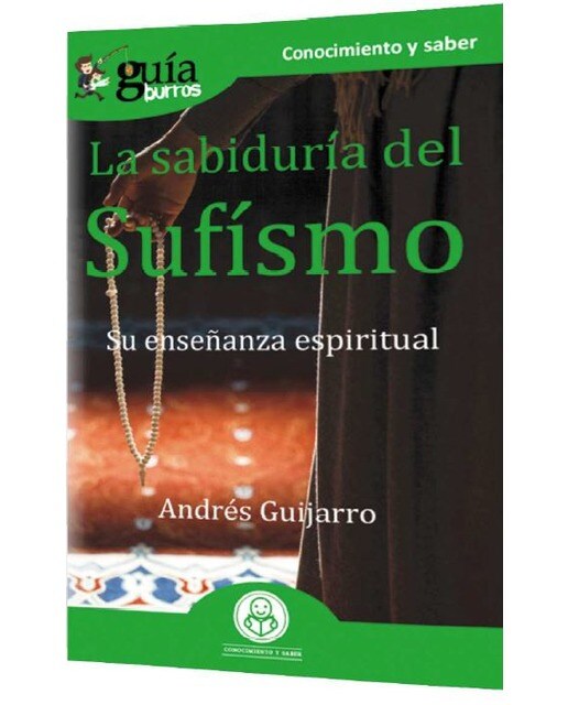Guíaburros la sabiduría del sufísmo: Su enseñanza espiritual(Tapa blanda) 1