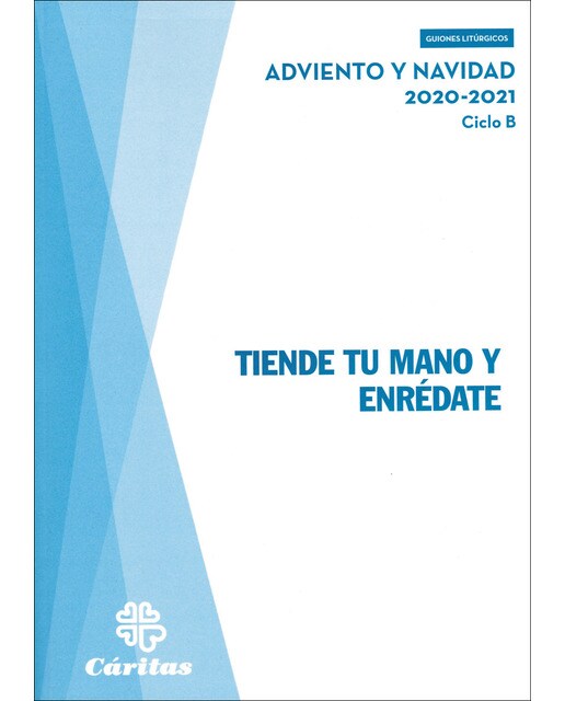 Tiende tu mano y enredate - adviento y navidad 202