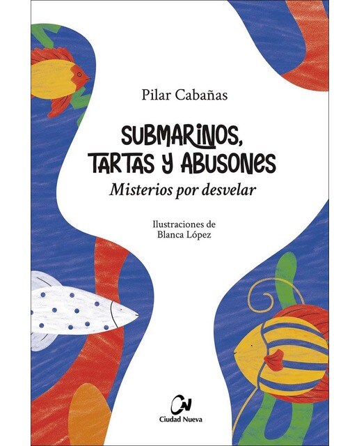 Imagem 0 de Submarinos, tartas y abusones. Misterios por desvelar(Tapa blanda)