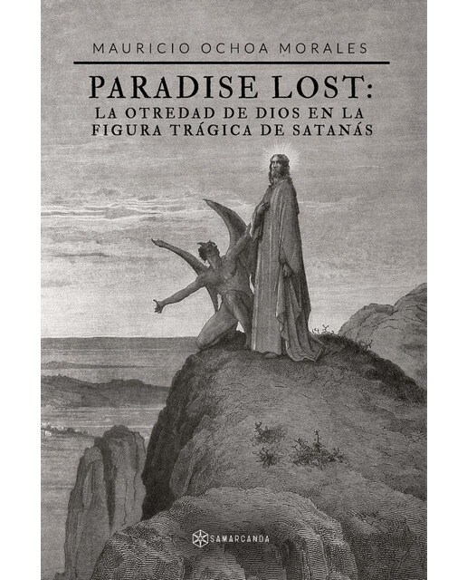 Paradise Lost: la otredad de Dios en la figura trágica de Satanás (Capa mole) 1