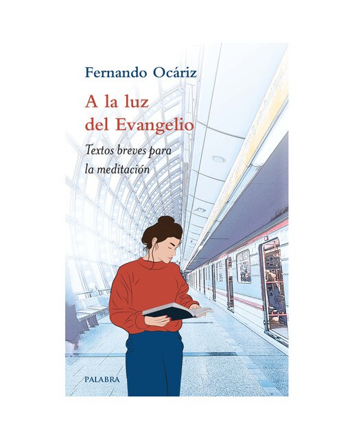 Imagem 0 de A la luz del Evangelio: Textos breves para la meditación (Capa mole com abas)