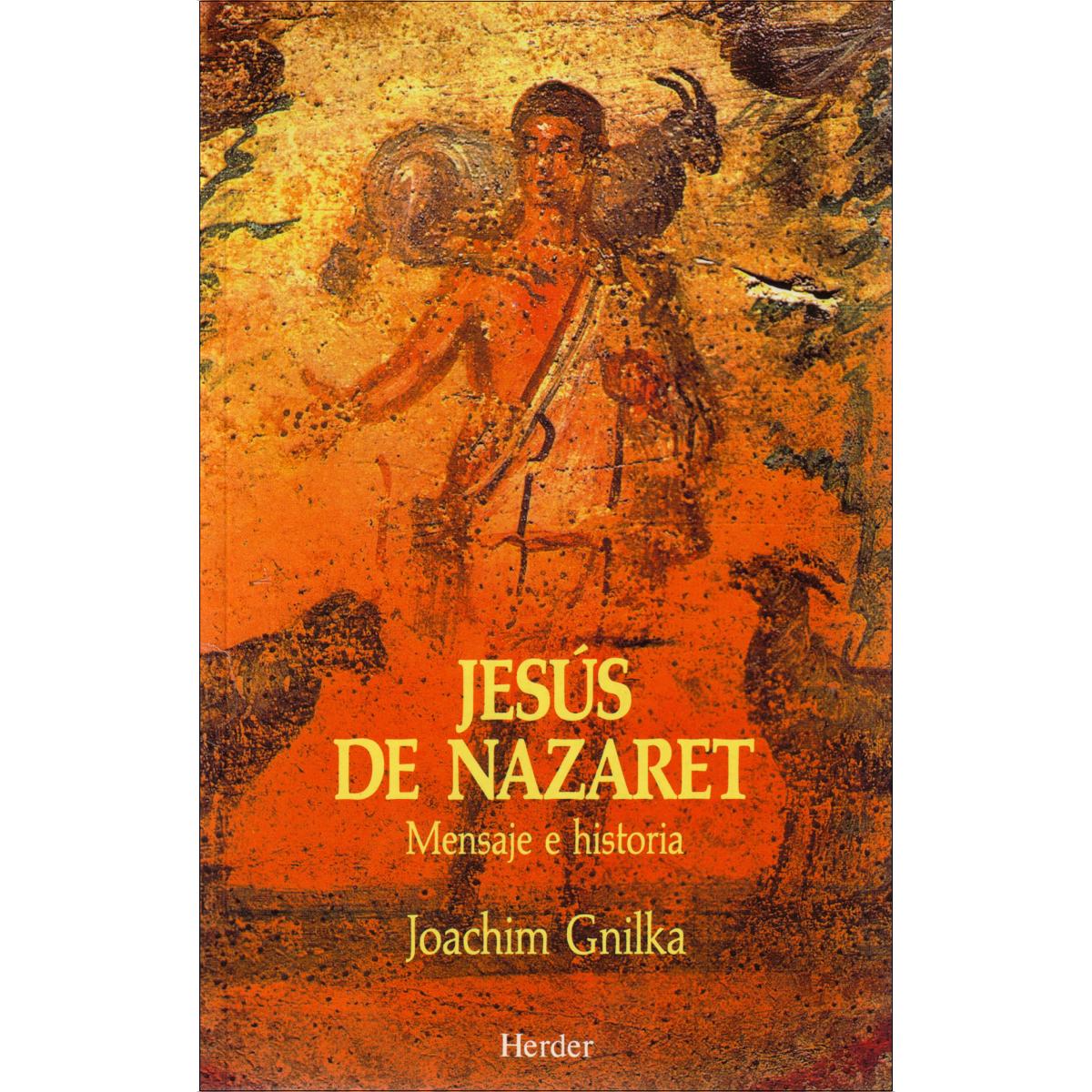 Jesús de Nazaret: Mensaje e historia (Capa mole) 1