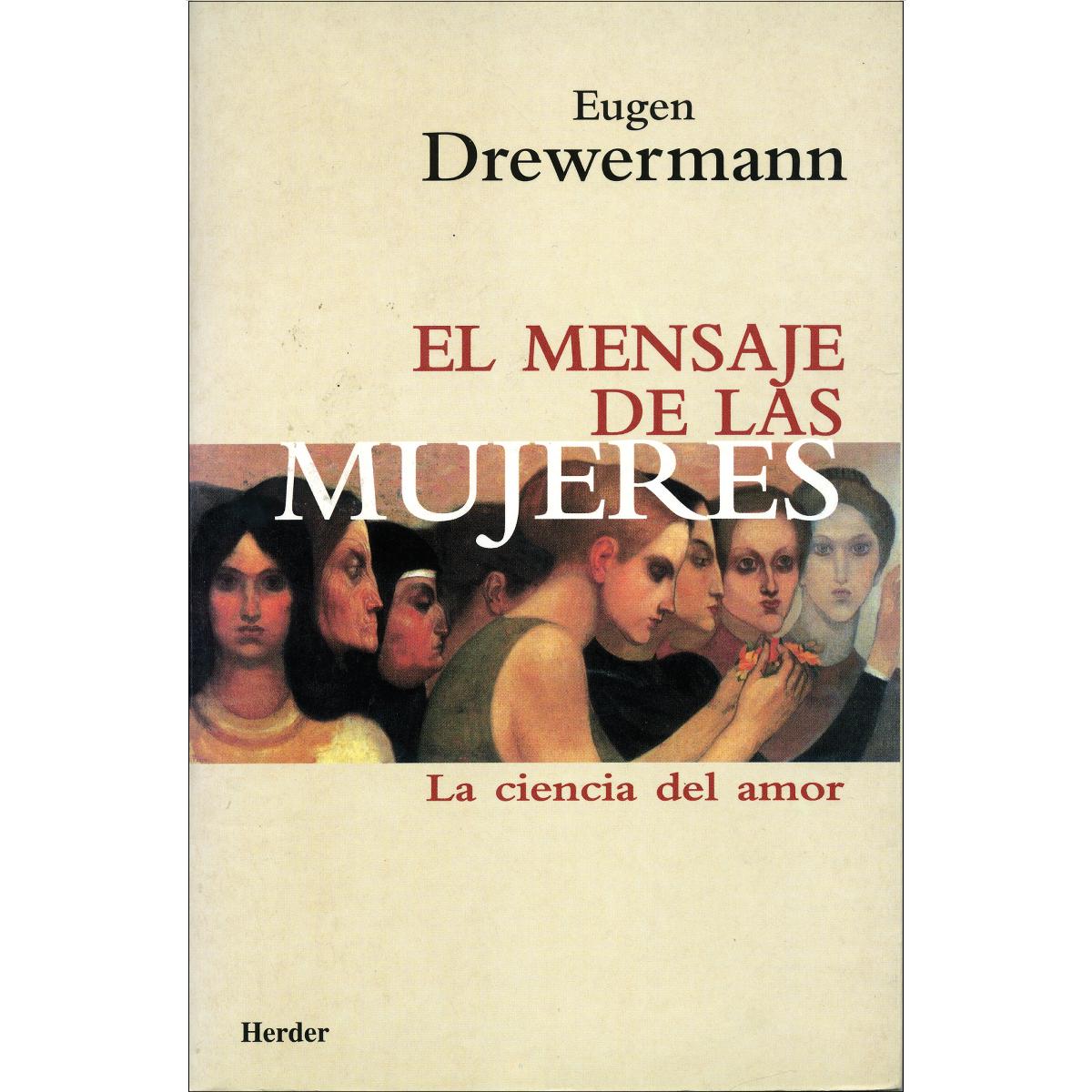 El mensaje de las mujeres: La ciencia del amor (Capa mole com abas) 1
