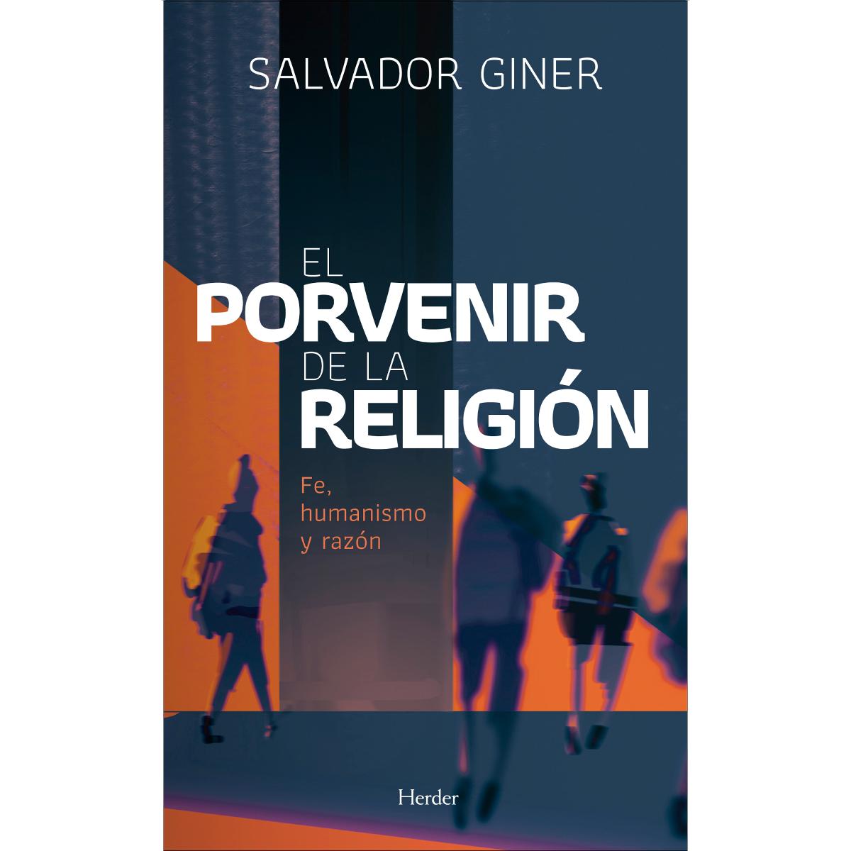 El porvenir de la religión: fe, humanismo y razón(Tapa blanda con solapas) 1